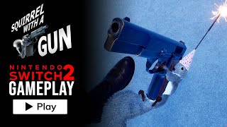Squirrel with a Gun - Nintendo Switch 2 Gameplay (4K)