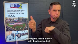 WSB-TV 2: Deaf man suing Atlanta Braves