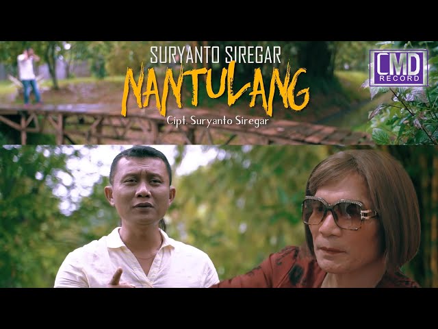 Suryanto Siregar - Nantulang (lagu Batak Terbaru 2021) Official Music Video class=