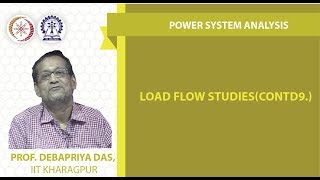 Lecture 35: Load flow studies(Contd.)