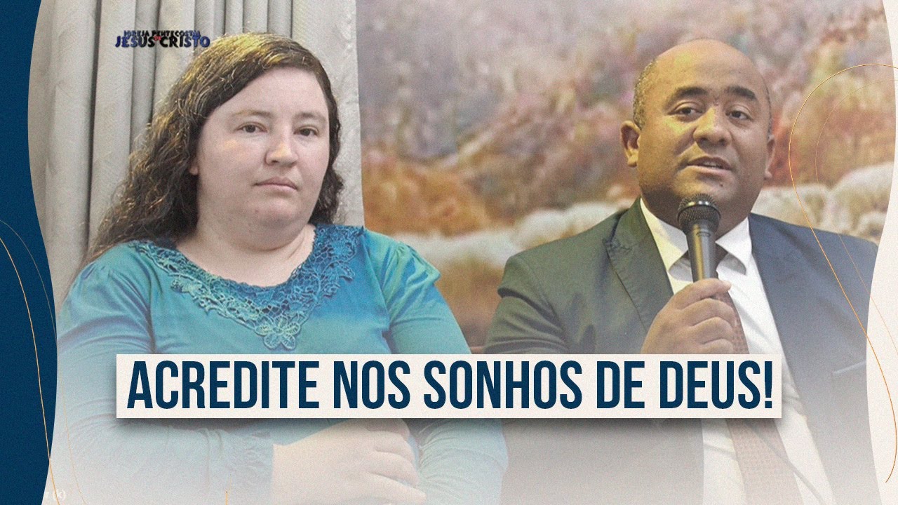 Acredite nos Sonhos de Deus! | Testemunho Edificante | IPJC