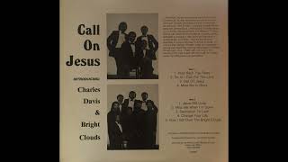 Charles Davis and The Bright Clouds - Jesus Still Lives