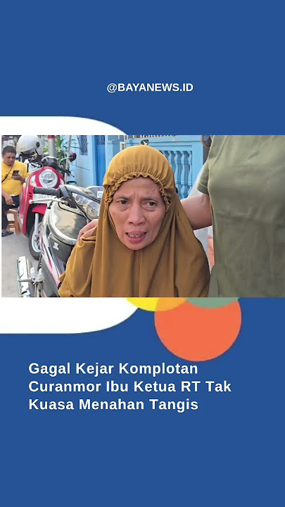 Motor Dicuri Ibu Ketua RT Tak Kuasa Tahan Tangjs #curanmor #kemayoranjakartapusat