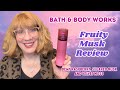 Bath & Body Works Fruity Musk Review