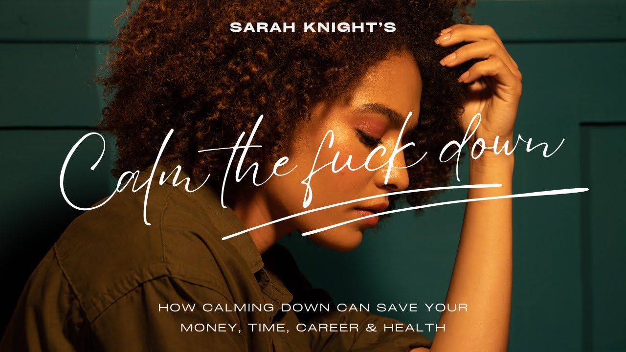 Calm The F*ck Down by Sarah Knight