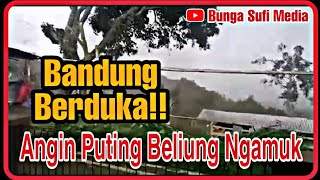 Pray For Bandung// Angin Puting Beliung Hantam Desa Ciharalang dan Kelurahan Mekarsaluyu