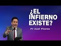 ¿El infierno existe? | Pr Joel Flores | sermones adventistas