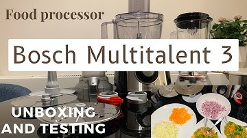 Bosch MultiTalent 3 Food Processor | Unboxing and Testing | London | links in description