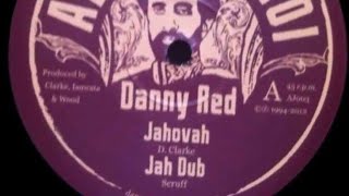 Video thumbnail of "Danny Red - Jahovah + Jah Dub (Dokrasta Sélection)"