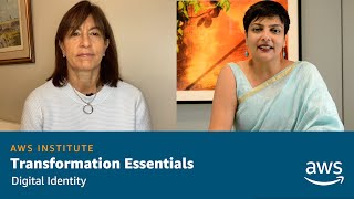 AWS Institute Transformation Essentials Digital Identity | AWS Public Sector