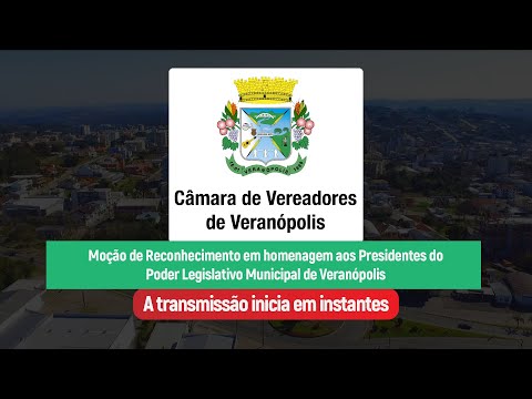 Moção de Reconhecimento em homenagem aos Presidentes do Poder Legislativo Municipal de Veranópolis