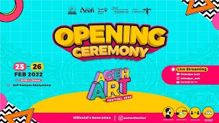 Opening Ceremony Aceh Art Festival 2022 - Visual Media Indonesia