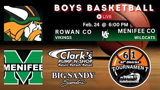 Boys Basketball - 61st District - Rowan County @ Menifee County