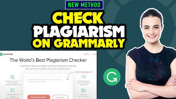 Hoe plagiaat te controleren op Grammarly 2025 | Volledige gids