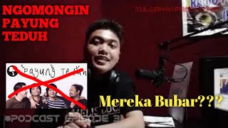 Download Lagu #PODCAST EPISODE 3 : NGOMONGIN PAYUNG TEDUH