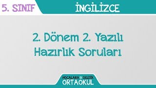 Download İngilizce 5. Sınıf 2. Dönem 2. Yazılı Hazırlık Soruları Video MP3 İngilizce 5. Sınıf 2. Dönem 2. Yazılı Hazırlık Soruları