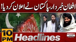 Pakistan warn Afghanistan - Border Tension!! | 10 PM News Headlines | Pakistan News screenshot 3