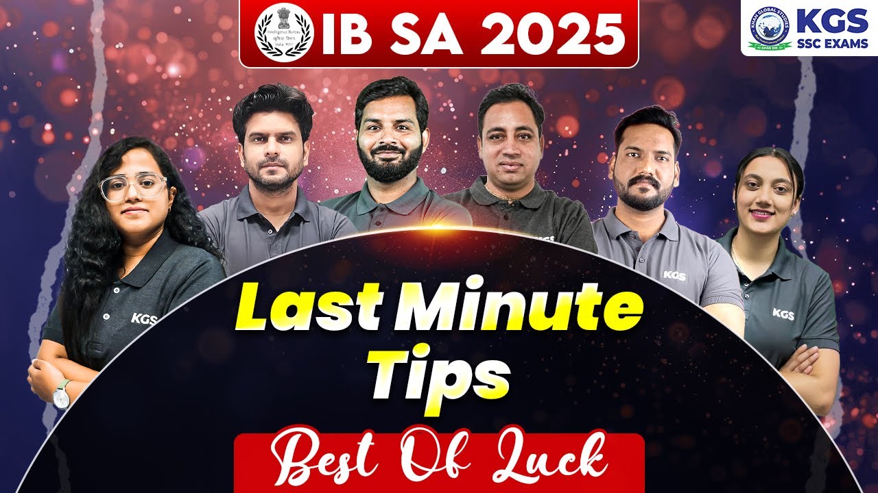 IB Security Assistant 2025 Last Minute | Best of Luck for IB Security Assistant 2025 | By KGS Team
