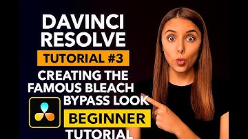 DaVinci Resolve 2025 Tutorial #3 | Creating the Famous Bleach Bypass Look