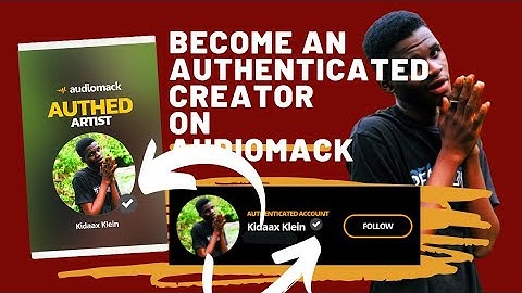 HOW TO BECOME AUTHENTICATED ON AUDIOMACK
