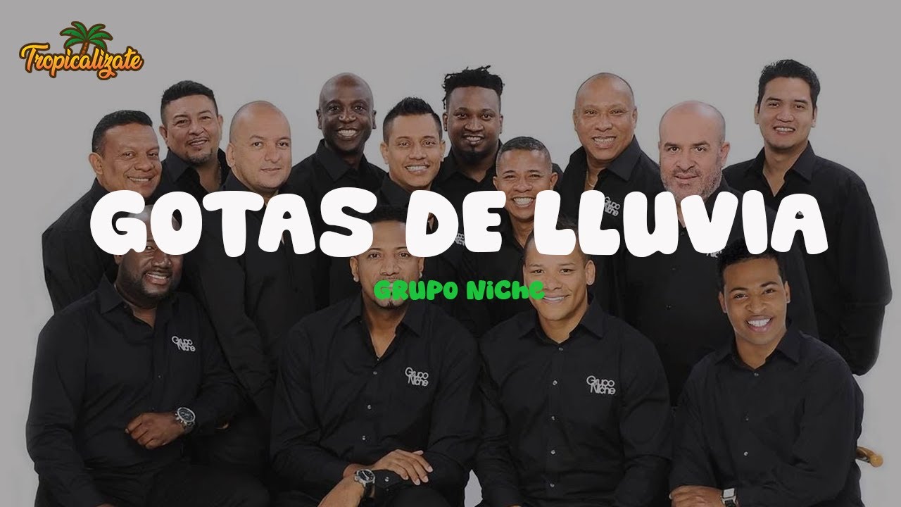 Grupo Niche - Gotas de Lluvia (Letra)