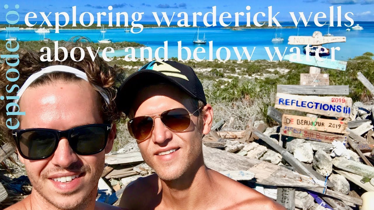 episode 10: exploring warderick wells above and below water