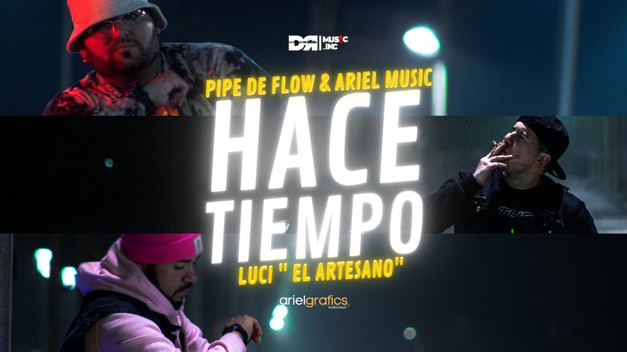 ⌚Hace tiempo - Pipe De Flow y ArielMusic Ft. Luci "El Artesano" (Visualizer)
