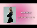 Sondayim Bar Endi BAYANSULU