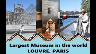 LOUVRE MUSEUM, PARIS (My Europe Tour Part 2)