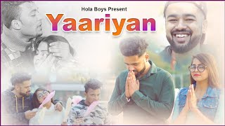 Yaariyan || Hola Boys || Azam Khan || Varun Sahu