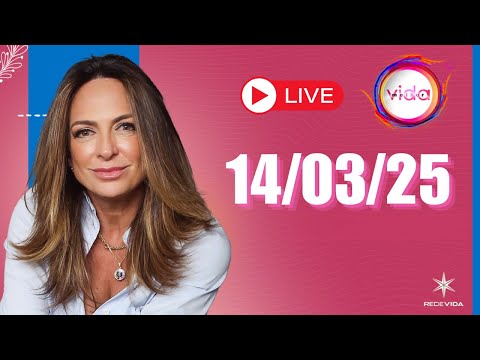 VIDA MELHOR | 14/03/25 | Claudia Tenório