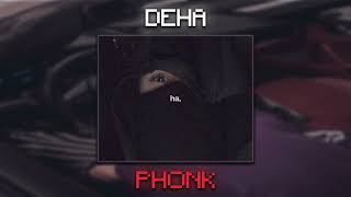 Deha INC. - PHONK (Slowed + Reverb) Resimi
