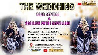 🔴LIVE THE WEDDHING  ( AGUS \u0026 SECILLIYA ) -SENIN, 12 JAN 2026 DS CANGKOL TENGAH -LEMAHWUNGUK- CIREBON