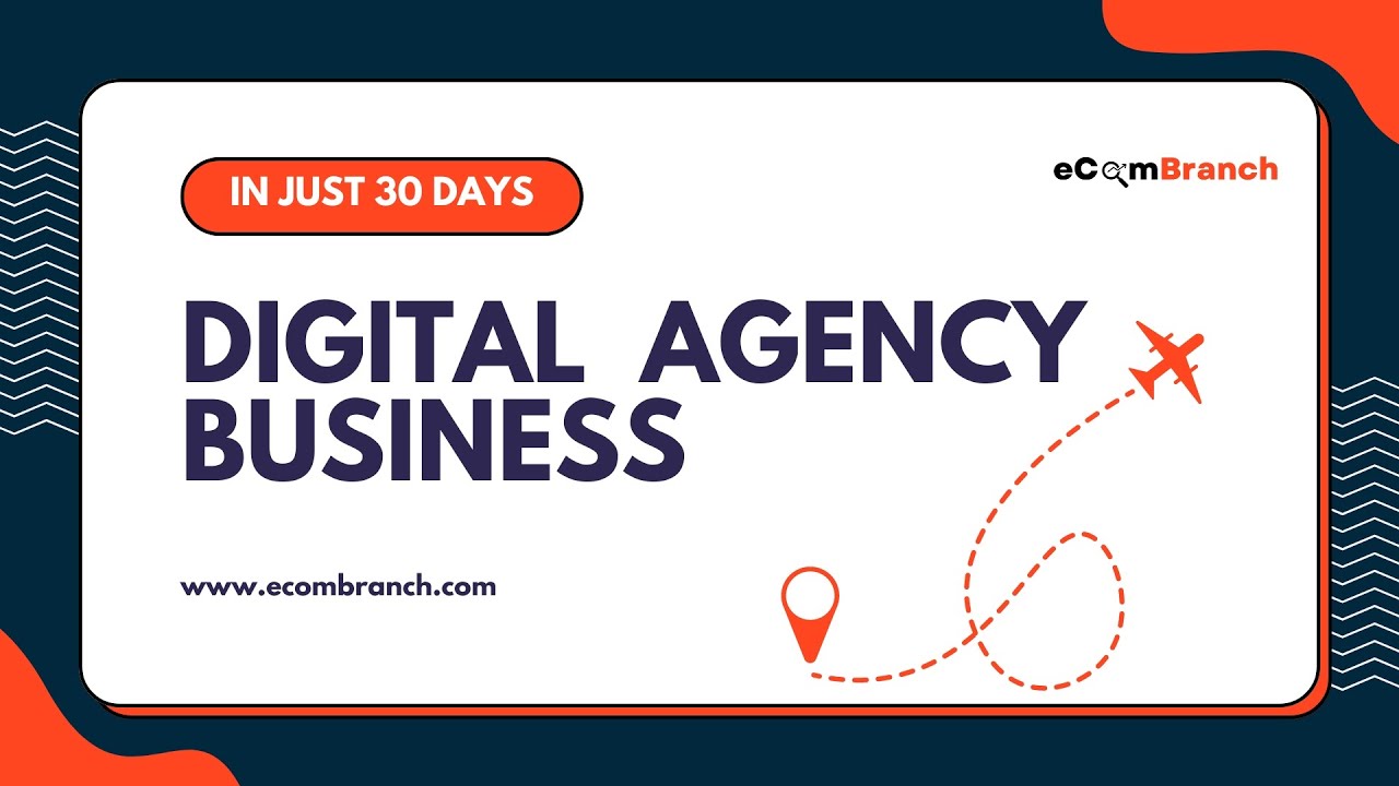 Start a Digital Agency Business 2024 | How to start a Digital Agency ...