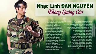 Nhạc Lính ĐAN NGUYÊN LK Một Mai Giã Từ Vũ Khí