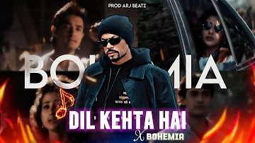 DIL KEHTA HAI X BOHEMIA | (Mega Mix) | PROD BY. ARJ BEATZ | MUSIC VIDEO