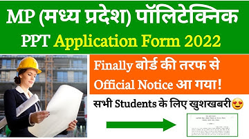 MP Polytechnic Form Online 2022 | MP Polytechnic Latest News 🔥 | MP PPT Application Form 2022