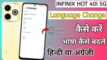 How to change language in Infinix hot 40i 5G/Infinix hot 40i language settings/bhasha kaise change