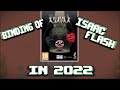 Playing isaac wrath of the lamb in 2022