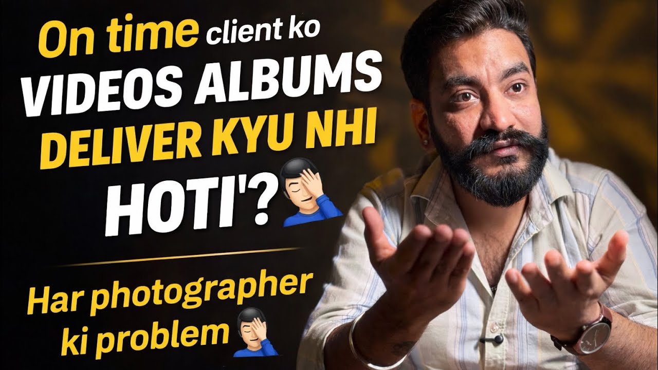 Why Photographers Fail to Deliver On Time?| Real Truth Behind Video & Album Delays