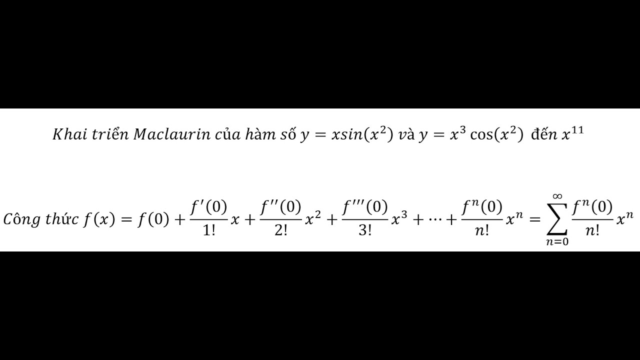 to-n-cao-c-p-khai-tri-n-maclaurin-c-a-h-m-s-y-xsin-x-2-v-y-x-3-cos
