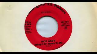 Rick Webb  Bring It On Home To Me  1988  Aside  7 Vinyl   80s  Cover
