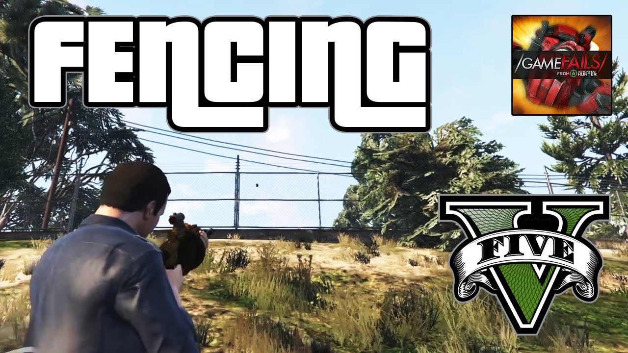 Fencing GTA V (Fail) GameFails YouTube