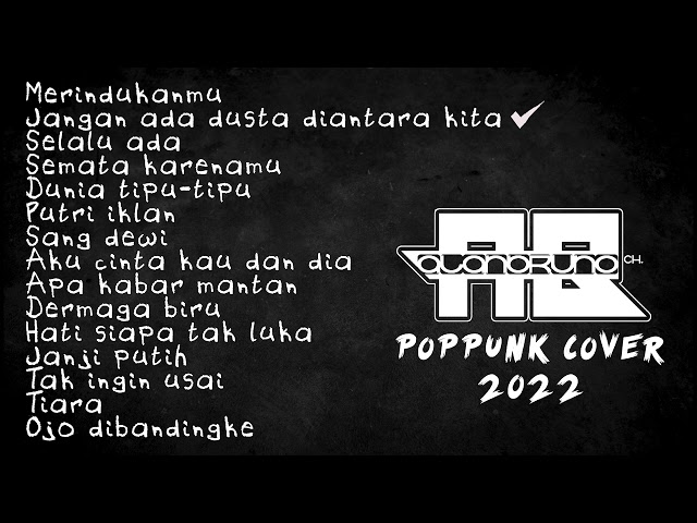 KOMPILASI COVER POPPUNK 2022 by. AlanBruno vol.1 class=