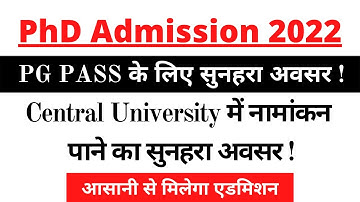Central University PhD Admission Notification 2022|| #phd #PhD #admission #university