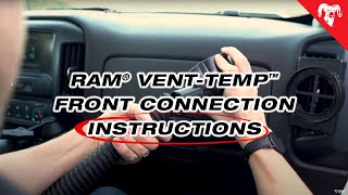 RAM® VentTemp™ Front Connection Instructions