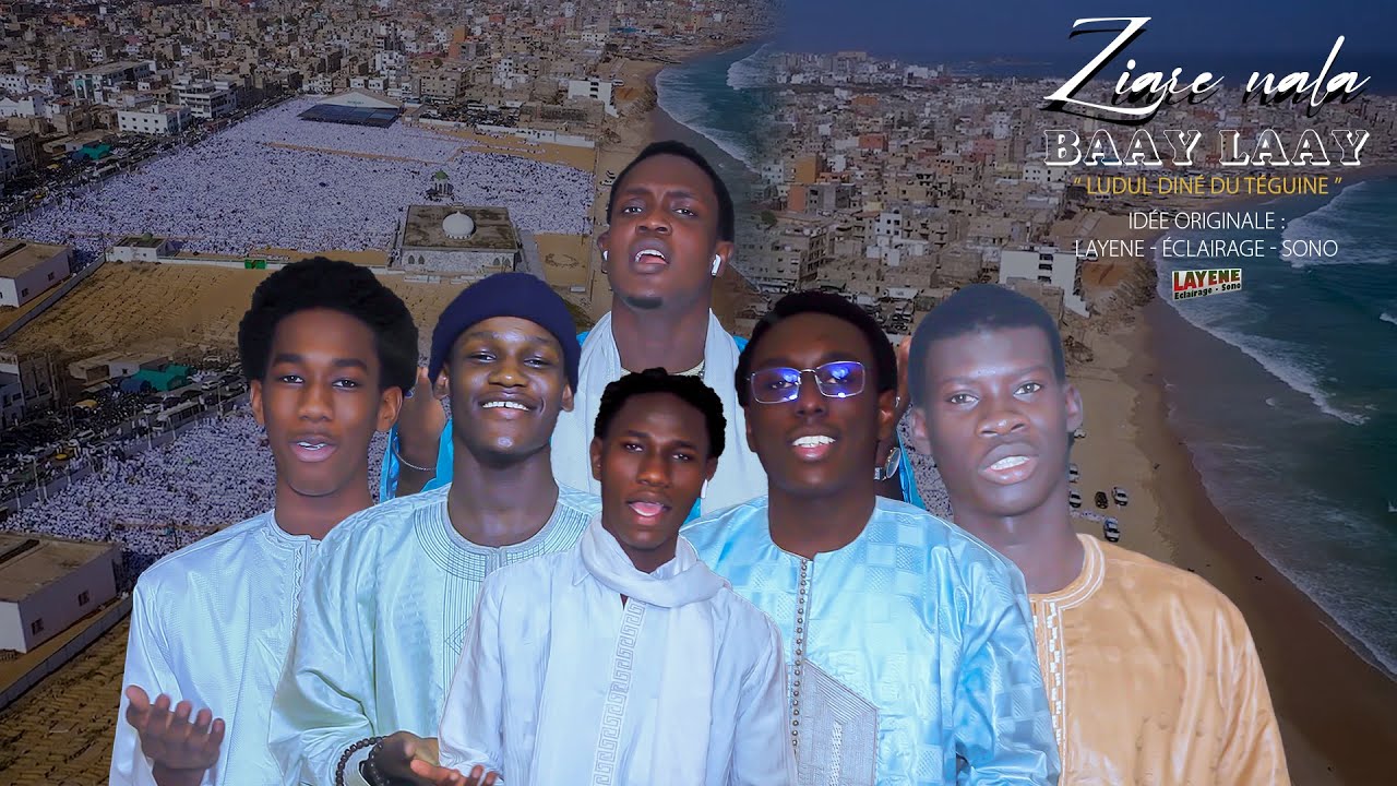 "ZIARE NALA BAAY LAAY" AVEC SEYDI M MBAYE - PAPE FAYE - LIBASSE - BACHIR - PAPA NDOYE - BAYE RANE