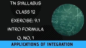 TN Class 12 Maths Applications of Integration Exercise: 9.1 Intro Rules & Q.no. 1 #saromaths