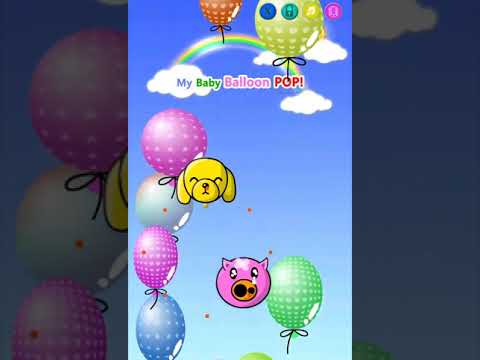 My baby Game (Balloon POP!)