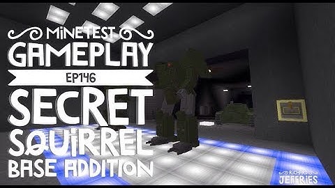 Minetest Gameplay Episode 146 Secret Squirrel Base Additions